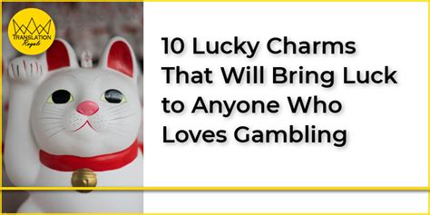 lucky words for gambling|Lucky Charms for Gambling .